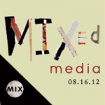 MIXed Media