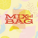 MIXed Bag